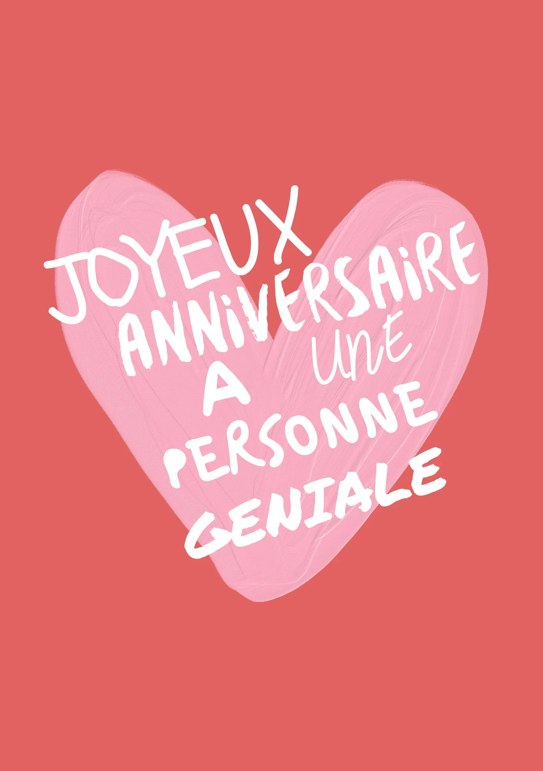 Carte anniversaire virtuelle coeur tu es géniale