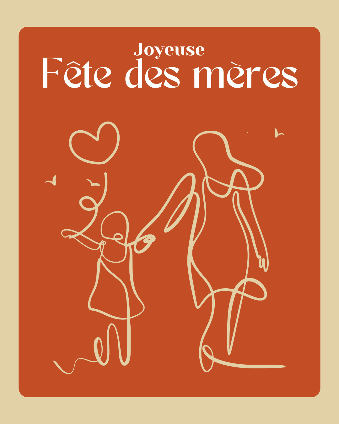 carte beige et terracotta avec une illustation d'une maman donnant la main à son enfant. Joyeuse fête des mères 